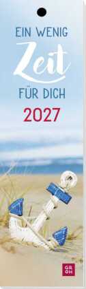Lesezeichenkalender 2027: Ein wenig Zeit für dich