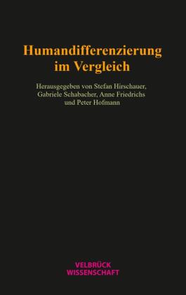 Humandifferenzierung im Vergleich