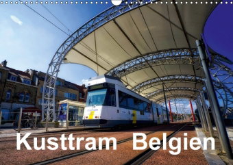 Kusttram Belgien (Wandkalender 2018 DIN A3 quer)