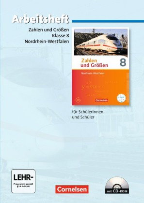 Zahlen und Größen - Nordrhein-Westfalen Kernlehrpläne - Ausgabe 2013 - 8. Schuljahr