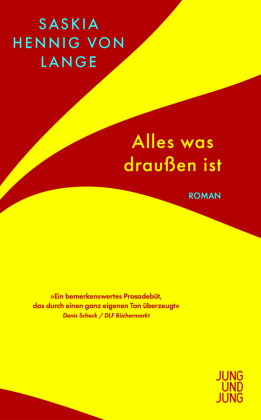 Alles, was draußen ist
