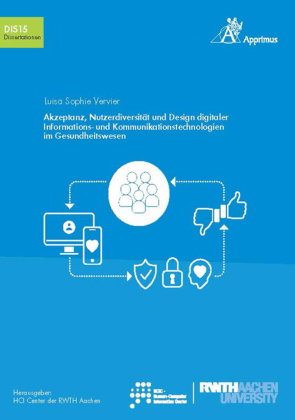 Akzeptanz, Nutzerdiversität und Design digitaler Informations- und Kommunikationstechnologien im Ges