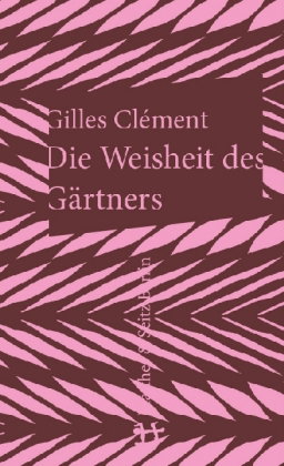 Die Weisheit des Gärtners