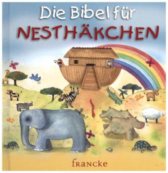 Die Bibel für Nesthäkchen