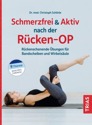 Schmerzfrei & aktiv nach der Rücken-OP