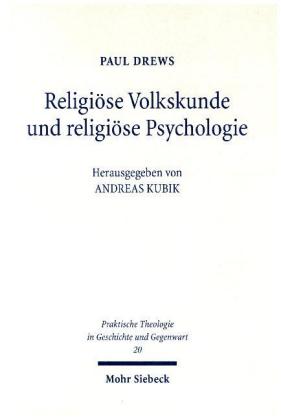 Religiöse Volkskunde und religiöse Psychologie