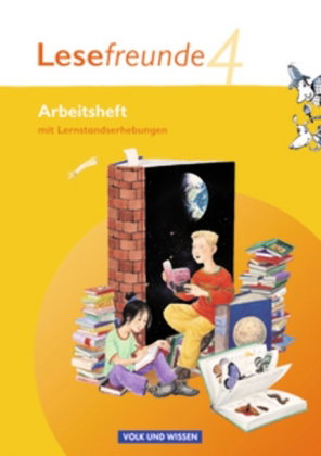 Lesefreunde - Lesen - Schreiben - Spielen - Östliche Bundesländer und Berlin - Ausgabe 2010 - 4. Sch