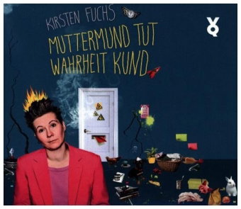 Muttermund tut Wahrheit kund
