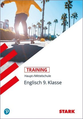 STARK Englisch 9. Klasse - Training Haupt-/Mittelschule - Grundwissen, Aufgaben und Lösungen