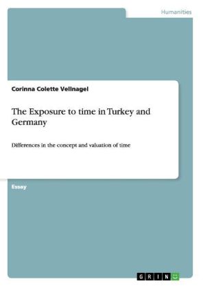 The Exposure to time in Turkey and Germany
