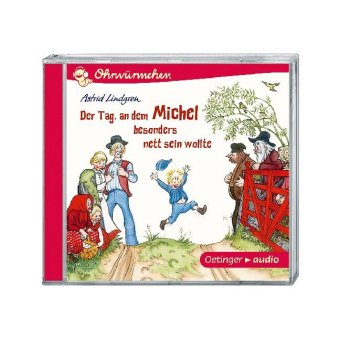Der Tag, an dem Michel besonders nett sein wollte, 1 Audio-CD