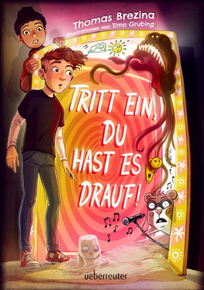 Tritt ein, du hast es drauf! (Tritt ein!, Bd. 3) - Leicht zu lesen: Wendebuch - interaktives Kinderb
