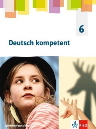 Deutsch kompetent 6. Ausgabe Nordrhein-Westfalen Gymnasium (G9)