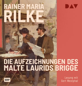 Die Aufzeichnungen des Malte Laurids Brigge, 1 Audio-CD, 1 MP3
