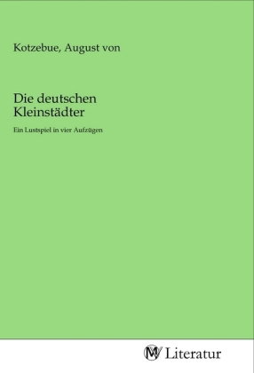 Die deutschen Kleinstädter