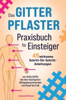 Das Gitterpflaster-Praxisbuch für Einsteiger