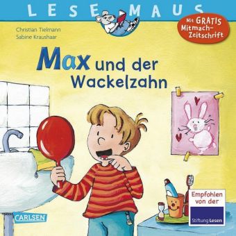 LESEMAUS 13: Max und der Wackelzahn