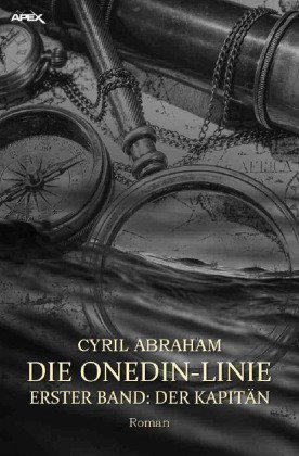 DIE ONEDIN-LINIE: ERSTER BAND - DER KAPITÄN