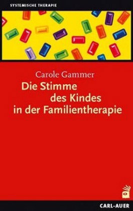 Die Stimme des Kindes in der Familientherapie