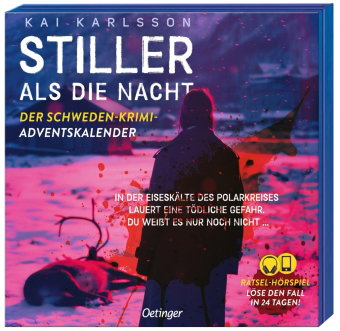 Stiller als die Nacht. Der Schweden-Krimi-Adventskalender