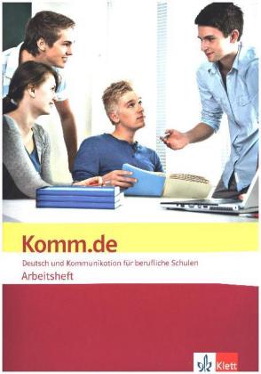 Komm.de. Deutsch und Kommunikation für berufliche Schulen