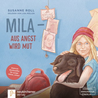 Mila - Aus Angst wird Mut, 1 Audio-CD, 1 MP3
