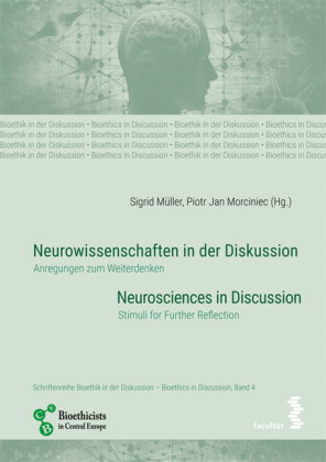 Neurowissenschaften in der Diskussion/Neurosciences in discussion