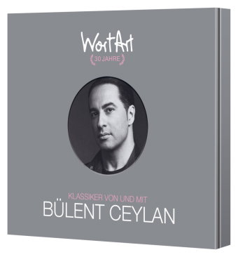 30 Jahre WortArt - Klassiker von und mit Bülent Ceylan, 2 Audio-CD