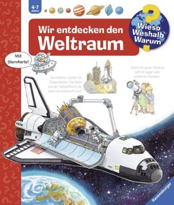 Wieso? Weshalb? Warum? Band 32 - Wir entdecken den Weltraum