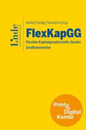 FlexKapGG | Flexible-Kapitalgesellschafts-Gesetz (Kombi Print&digital)