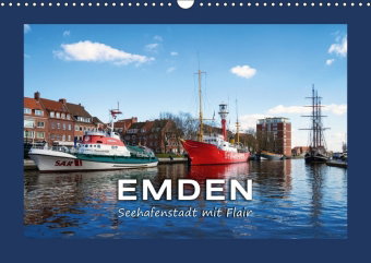 EMDEN Seehafenstadt mit Flair (Wandkalender 2018 DIN A3 quer)