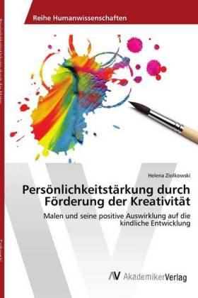 Persönlichkeitstärkung durch Förderung der Kreativität