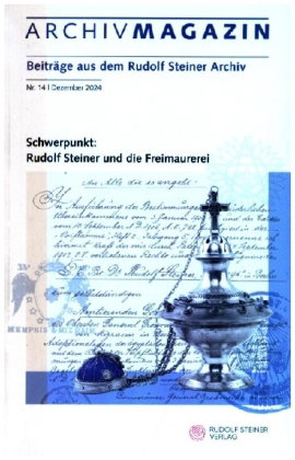 ARCHIVMAGAZIN. Beiträge aus dem Rudolf Steiner Archiv