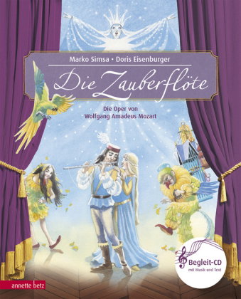 Die Zauberflöte (Das musikalische Bilderbuch mit CD und zum Streamen)