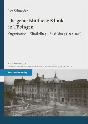 Die geburtshilfliche Klinik in Tübingen