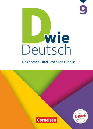 D wie Deutsch - Das Sprach- und Lesebuch für alle - Ausgabe 2018 - 9. Schuljahr