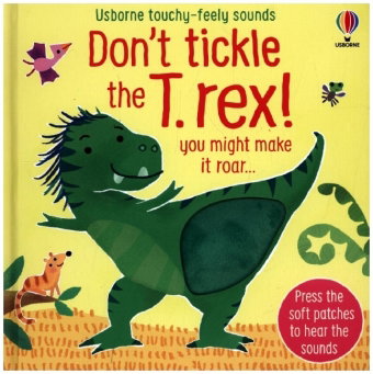 Don't Tickle the T. rex!