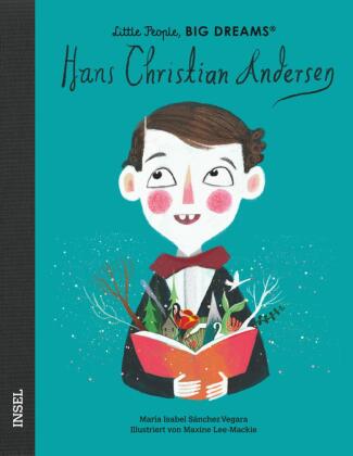 Hans Christian Andersen - Little People, BIG DREAMS (Deutsche Ausgabe)