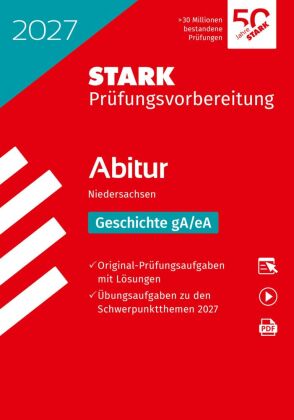 STARK Geschichte gA/eA - Abitur 2027 Niedersachsen - Prüfungsvorbereitung, m. 1 Buch, m. 1 Beilage