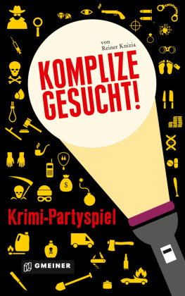 Komplize gesucht!