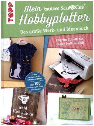 Mein Brother ScanNCut Hobbyplotter