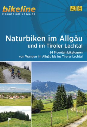 Naturbiken Allgäu/Tirol