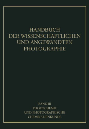 Photochemie und Photographische Chemikalienkunde