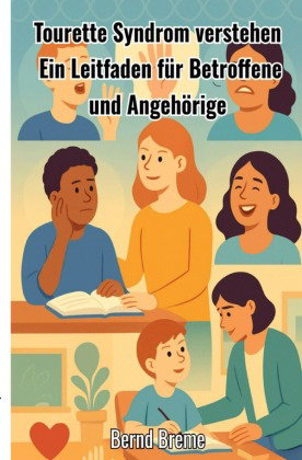 Tourette Syndrom verstehen