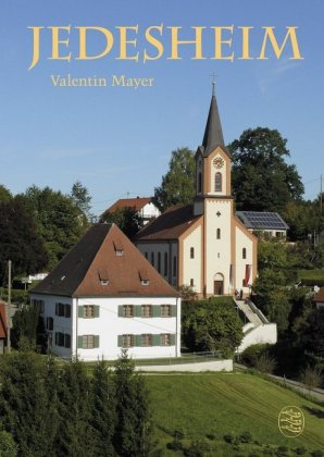Jedesheim. Ein persönliches Geschichtsbuch
