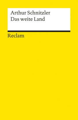 Das weite Land. Tragikomödie in fünf Akten