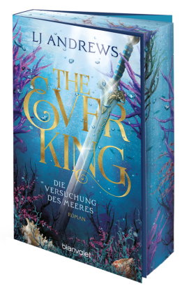 The Ever King - Die Versuchung des Meeres