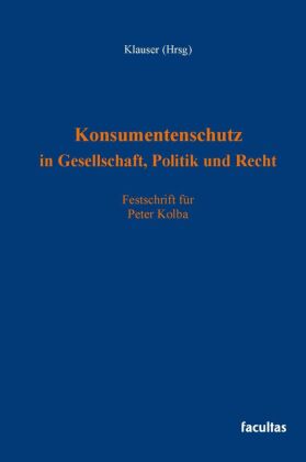 Konsumentenschutz in Gesellschaft, Politik und Recht