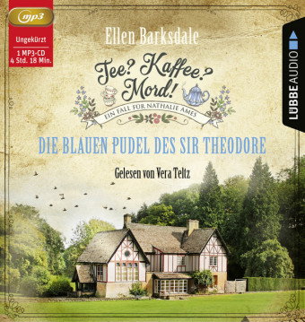 Tee? Kaffee? Mord! - Die blauen Pudel des Sir Theodore, 1 Audio-CD, 1 MP3