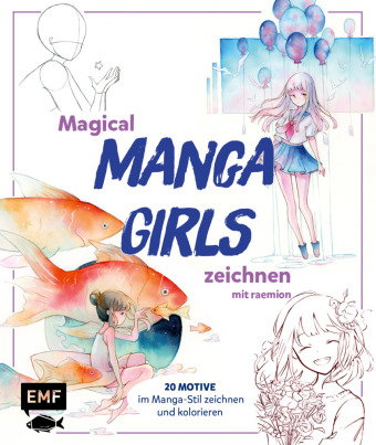 Magical Manga Girls zeichnen - mit raemion